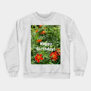 Happy Birthday (orange flowers) Crewneck Sweatshirt